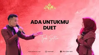 Ada Untukmu Duet Version | Live Cover NWS