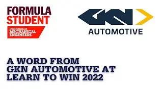 Formula Student 2022 - GKN Automotive at Learn to Win 2022
