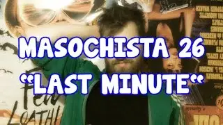 MASOCHISTA 26 - 