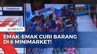 Waduh! Emak-Emak Nekat Curi Barang di 6 Minimarket