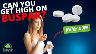 Can You Get High on Buspar?