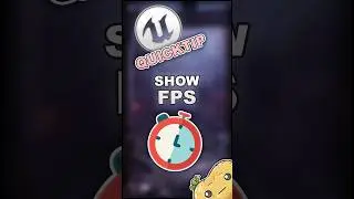 Unreal Engine QUICKTIP - Show FPS