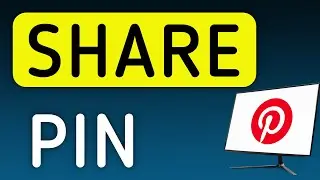 How To Share A Pin On Pinterest On PC (New Update)