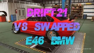 DRIFT 21 | BMW E46 M3 | V8 SWAP
