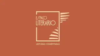 Espaço Literário | 30º encontro