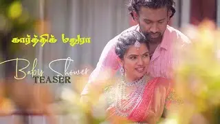 Baby Shower Teaser 4K | Karthik & Madura | OTG PHOTOGRAPHY™