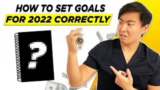 HOW TO SET GOALS FOR 2022 (actually achieve them this time)