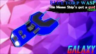 Blue Torp Wasp Ship Review: Roblox Galaxy | Ship Review 2020