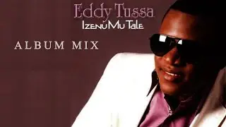 Eddy Tussa - Izenu Mu Tale [2010] Album - Eco Live Mix Com Dj Ecozinho