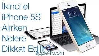 İkinci el iPhone 5s alırken nelere dikkat edilir?