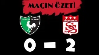 DENİZLİSPOR 0 - 2 SİVASSPOR GENİŞ MAÇ ÖZETİ ( YÖNETİM İSTİFA SESLERİ ! )