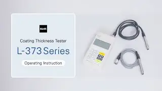 Kett | Coating Thickness Tester L-373 Series | Tutorial