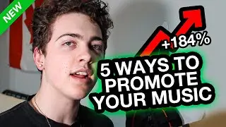 5 New Ways to Promote YOUR Music *best way*