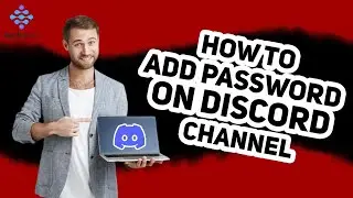 Fortify Your Discord Channels: A Step-by-Step Guide on Adding Passwords! 2024 [New Method]
