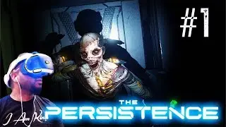 SCARY PSVR GAME THE PERSISTENCE GAMEPLAY #1