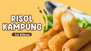 Resep Risol Kampung Renyah