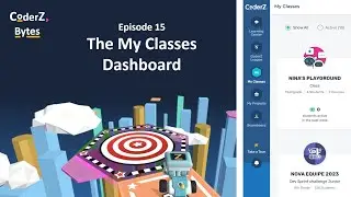 CoderZ Bytes EP15 - The My Classes Dashboard