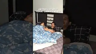 KETIKA LO UDAH NGANTUK BANGET!