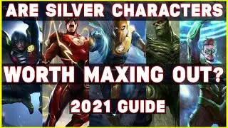 Are Silver Characters Worth Maxing Out? Injustice 2 Mobile 2021 Beginner Guide