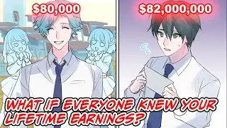 What happens if everyone's lifetime income is visualized? [Manga Dub]