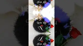 n name stutas n letter status ♥️ love video||🥀#trending #youtubeshorts #whatsappstatus #shorts