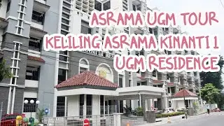 ASRAMA UGM TOUR -  KELILING KINANTI 1 RESIDENCE