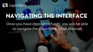 How to navigate your way around LayerBank Scroll mainnet