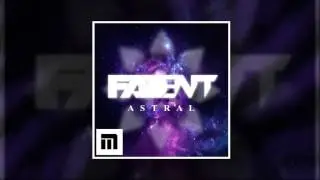 Fadent - Astral