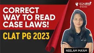 CLAT PG 2023 Case Laws Preparation Strategy | Case Laws Preparation Tips for CLAT PG | CLAT PG 2023