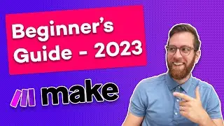 Beginner's Guide to Make (Integromat)