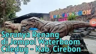 JEMPOL WATERBOOM CILEDUG KAB. CIREBON JAWA BARAT