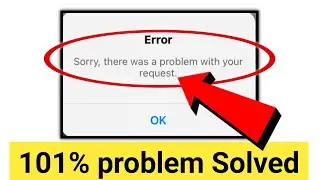 Sorry there was a problem with your request instagram problem | instagram login problem solve 2024