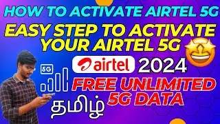 How to activate airtel 5g in tamil | How to activate unlimited 5g in airtel tamil | Airtel 5g tamil