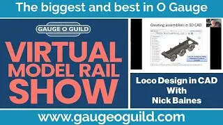 Loco Design using CAD and CAM with Nick Baines