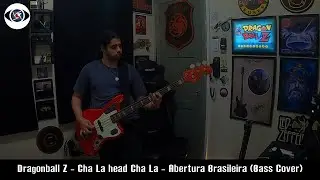 Dragonball Z - Cha La Head Cha La - Abertura Brasileira (Bass Cover)