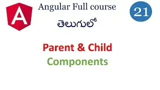 Parent and child component in Angular | child component in angular  | Angular tutorials in  Telugu