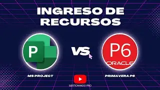 Ingreso y tipos de Recursos | 💻 MS PROJECT VS PRIMAVERAP6