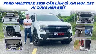 RANGER WILDTRAK 2025 CẦN TRANG BỊ CƠ BẢN GÌ KHI MUA XE MỚI ? PHÂN BIỆT MÃ LOẠI KHI MUA, AUTO STYLE