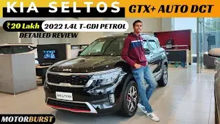 Kia Seltos GTX+🔥| Automatic DCT | 1.4L Petrol | ₹20 Lakh👍 | Detailed Review | MOTORBURST