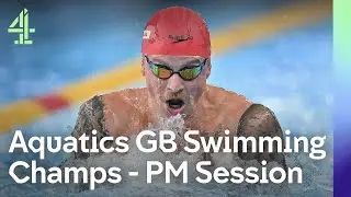 Live Aquatics GB Swimming Championships | Day 1 | PM Session