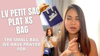 LV Sac Plat XS: The small bag we all prayed for
