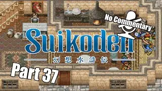 Suikoden - No Commentary - Part 37
