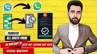 Transfer Chat from Mobile to Another or Migrate from GB/Yo to Official WhatsApp Without Losing Data