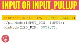 Arduino INPUT, INPUT_PULLUP and Floating Pins Explained