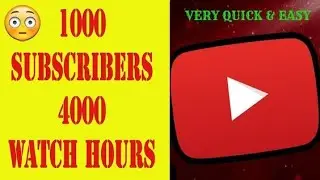 How to get 1000 Subscribers and 4000 Public watch hours 2021?? (EASY)
