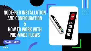 Node RED Installation and Configuration and How to work with pre-made flows
