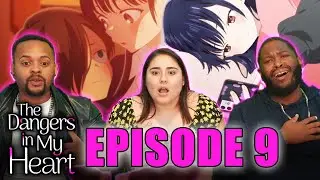 The Dangers In My Heart Ep 9 | Boku no Kokoro no Yabai Yatsu | 僕の心のヤバイやつ