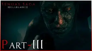 Underworld || Hellblade: Senua's Saga PC PART 03 || NO Commentary ||