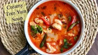 Creamy Tom Yum Soup  Recipe