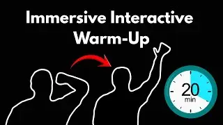 IMMERSIVE Interactive Warm Up LONG VERSION – 20 Minutes to Activate Your Body